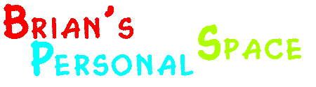 Brian's Personal Space Banner